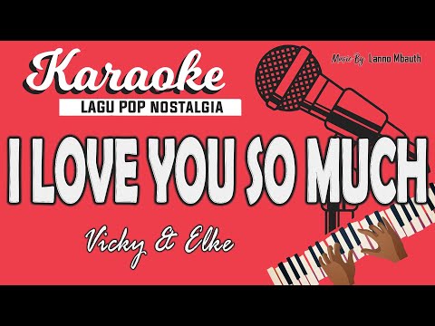 Karaoke  I LOVE YOU SO MUCH  (Les Samusamu) Vicky Anakota & Elke // Music By Lanno Mbauth