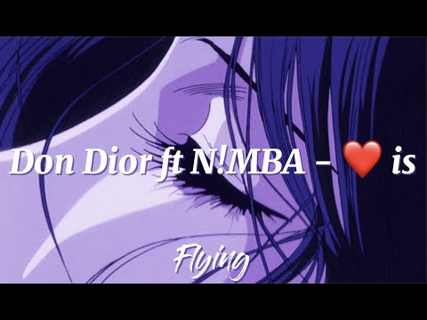 Don Dior ft N!MBA - ❤️ is