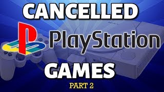 30 Cancelled Sony PlayStation games  (Part 2 of 2)