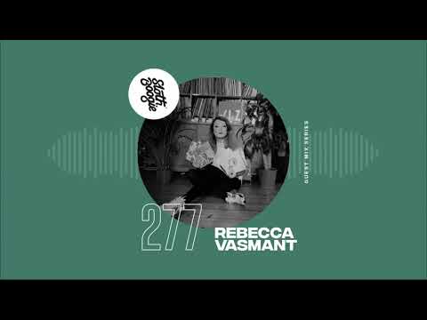 SlothBoogie Guestmix #277 - Rebecca Vasmant