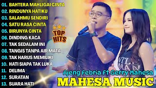 Download lagu BAHTERA MAHLIGAI CINTA, RINDUNYA HATIKU -AJENG FEBRIA FT GERRY MAHESA - MAHESA MUSIC FULL ALBUM 2025 mp3