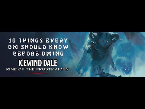 10 Things Every DM Should Know About Rime of the Frostmaiden