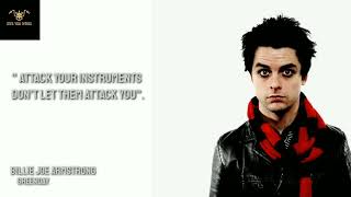 Billie Joe Armstrong Quotes ( Green Day )