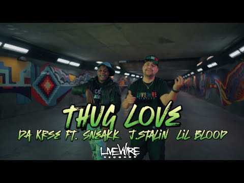 Da Krse ft Sneakk, J.Stalin & Lil Blood - Thug Love [Music Video]