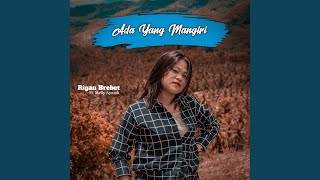 Download lagu Ada Yang Mangiri mp3 Download lagu Ada Yang Mangiri mp3