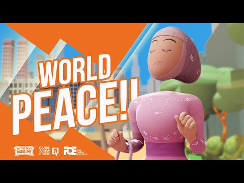 I'm The Best Muslim - S1 - Ep 06 - World Peace
