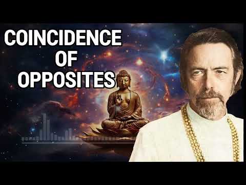 Alan Watts - Coincidence of Opposites