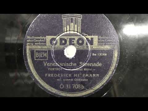 Orchester Frederick Hippmann: Venezianische serenade. (1939).