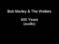 Bob Marley & The Wailers: 400 years (audio ...