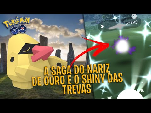 Obrigado Equipe Rocket.. o Shiny das trevas e a busca pelo Nareba de ouro