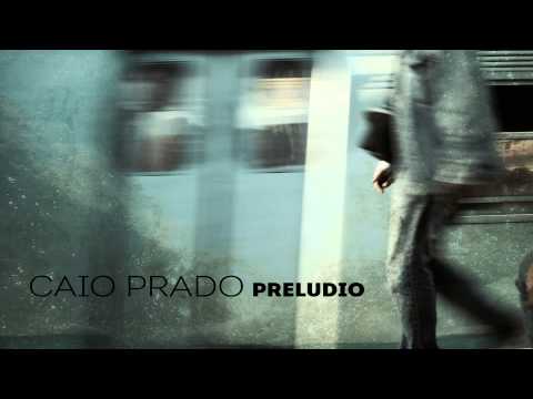 Caio Prado - Teaser Prelúdio