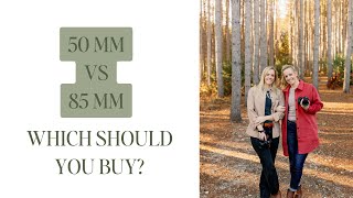 50mm vs 85mm Lens for Portraits | Which One Should YOU Get?
