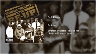 Eminem Presents: The Re-Up (EMINEM VERSION EDIT)