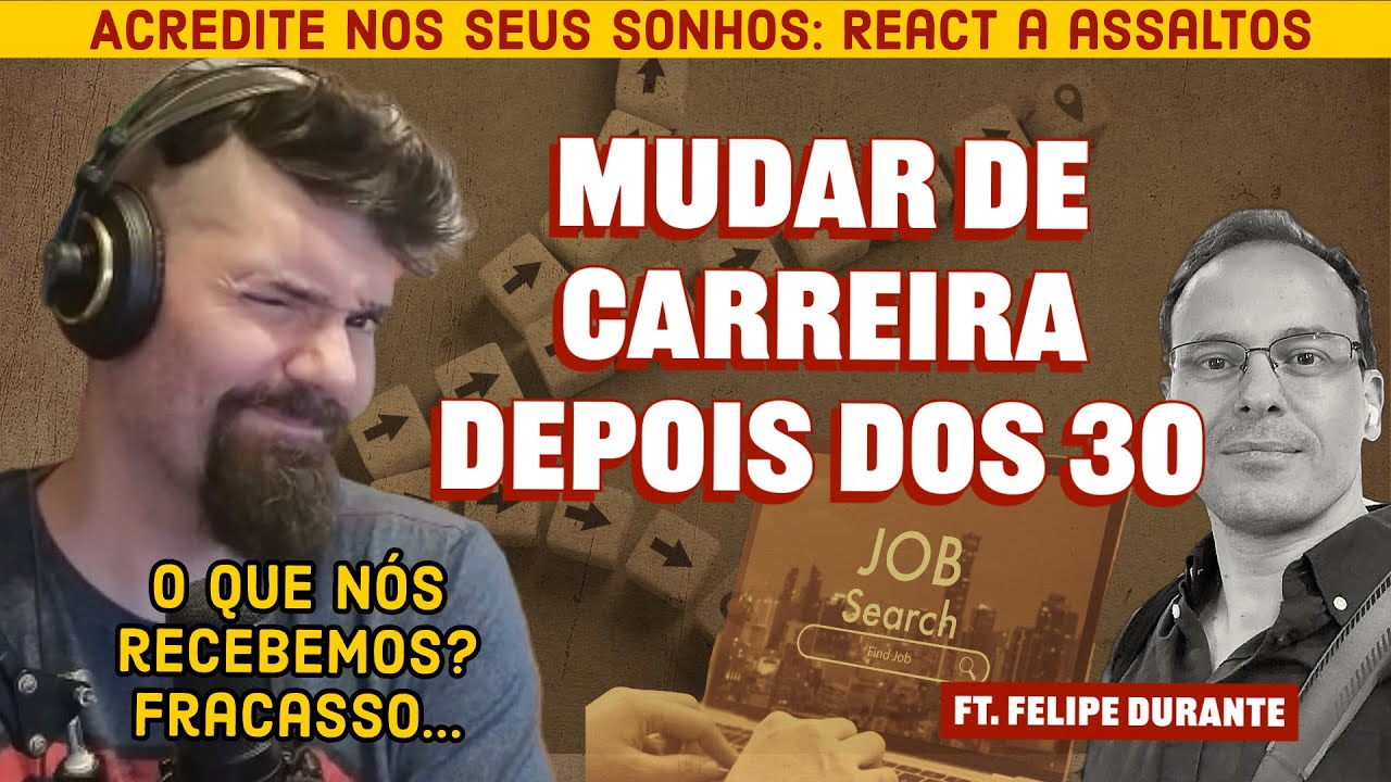 Felipe Durante e a (im)POSSÍVEL MUDANÇA de vida DEPOIS dos 30, 40, 50 anos... | João Carvalho