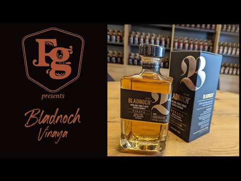 Bladnoch Vinaya - Whisky der Woche