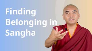 Finding belonging in community — Ask Mingyur Rinpoche