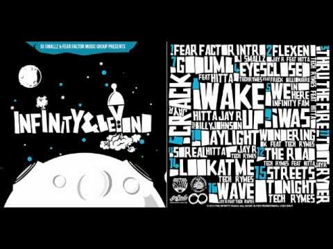[Full Mixtape] Infinity & Beyond - Hosted By DJ Smallz & Fear Factor