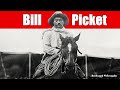 The Craziest Cowboy Bill Picket