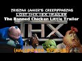 HALLOWEEN SPECIAL TL S Creepypastas Lost THX Tex Trailer The Banned Chicken Little Trailer