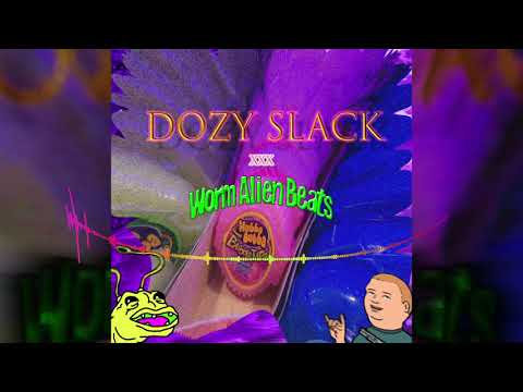 Worm Alien x DOZY $LACK - $uper Son!¢