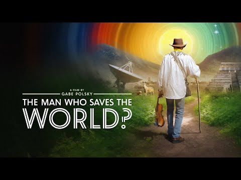 The Man Who Saves the World?