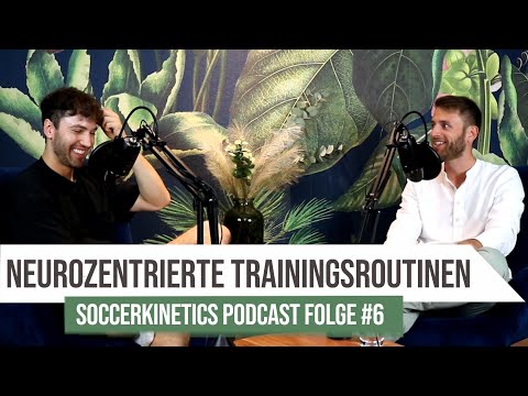 Neurozentrierte Trainingsroutinen für Deinen Alltag als Fußballer - Podcast Folge #6