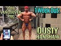 DUSTY HANSHAW | POSING 1 WEEK OUT FROM 2018 VANCOUVER PRO!