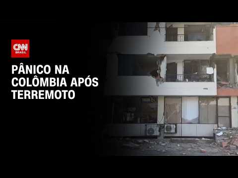 Terremoto na Colômbia: moradores fazem buscas em escombros e mostram pânico nas ruas | CNN BRASIL