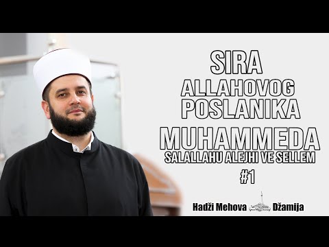Sira Allahovog Poslanika 02⁴ᵏ  mr. Sead-ef. islamović #hadzimehovadzamija