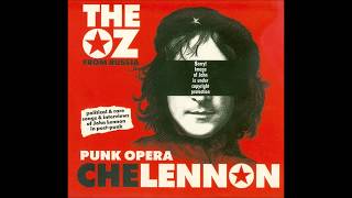 &quot;Punk Opera Che Lennon&quot; - by The Oz from Russia