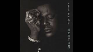 Luther Vandross~ "  Nights In Harlem " ~🎵🎼♫~ 1998