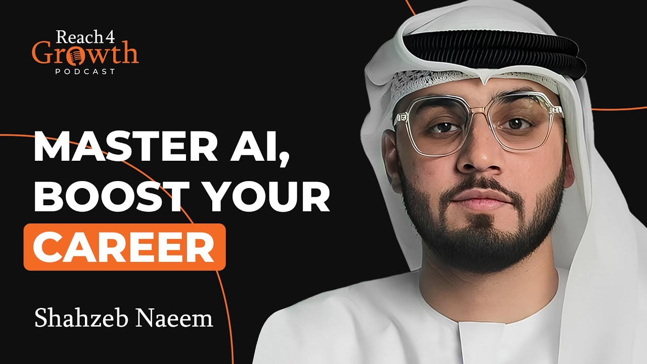 Master AI, Master Your Career | Reach 4 Growth Podcast