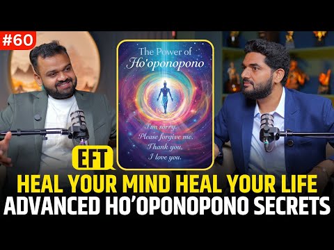 Manifest Anything with Ho’oponopono & EFT by Healing Your Hidden Blocks @coachdeepakjain