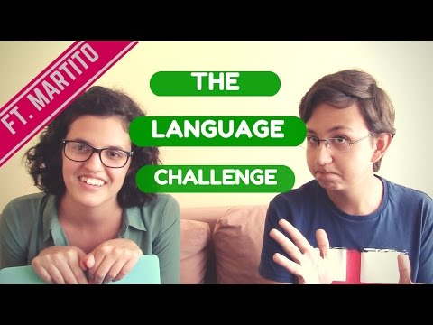 THE LANGUAGE CHALLENGE (ft. MARTITO)