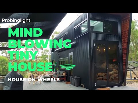 This Ultra Modern Tiny House will Blow Your Mind | House on Wheels Crafted with Excellence