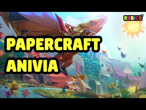 PAPERCRAFT ANIVIA SKIN SPOTLIGHT - LEAGUE OF LEGENDS