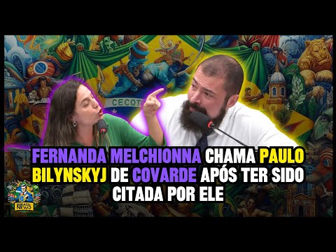 Fernanda Melchionna chama Paulo Bilynskyj de covarde após ter sido citada por ele