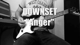 DOWNSET "Anger" Guitar Cover