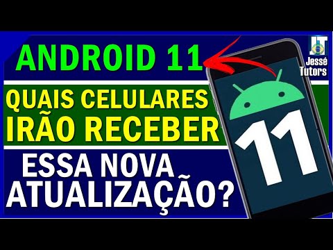 Which CELL PHONES will RECEIVE the ANDROID 11 UPDATE? FIND OUT!