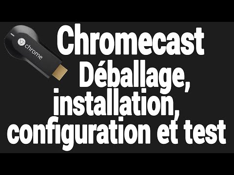 comment installer chromecast