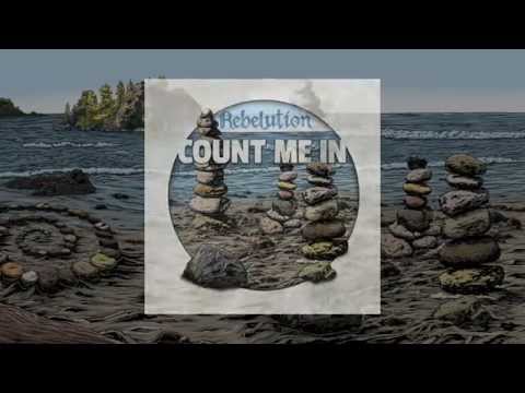 Count Me In (Lyric Video) - Rebelution