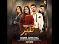 Drama Serial Takabbur Complete OST