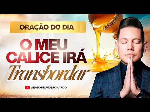 ORAÇÃO PARA SEU CÁLICE TRANSBORDA • SALMO 23