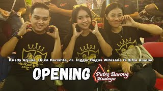 Download lagu Opening Putro Barong Budoyo - Kusdy Arjuna, Hilka Derishta, dr. Inggar Bagus Wibisana & Ditta Amelia mp3