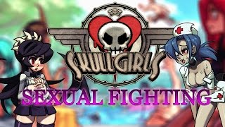 SkullGirls - Sexual Fighting   (Funny Moments)