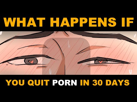 戒色 30 天，身心變化超乎你想像！ (What Happens When You Quit Porn for 30 Days)