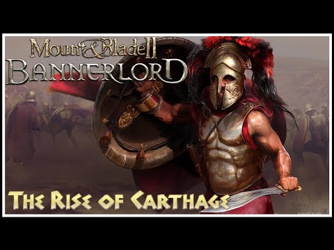 The Rise Of Carthage - Eagle Rising 1.8 Update #1 Mount & Blade II: Bannerlord