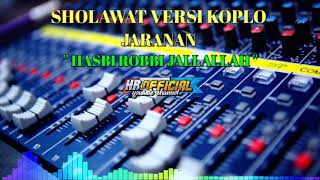 Download lagu Sholawat HASBI ROBBI JALLALLAH versi koplo jaranan. Sumpah enak banget mp3 Download lagu Sholawat HASBI ROBBI JALLALLAH versi koplo jaranan. Sumpah enak banget mp3