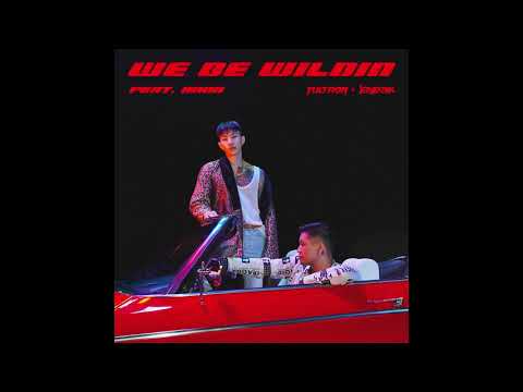 Yultron X Jay Park 'We Be Wildin (Feat. HAON)' Official Audio