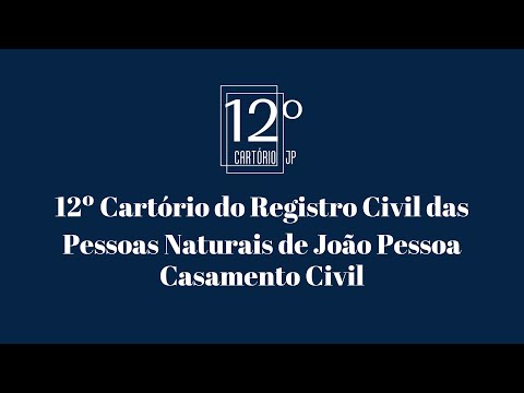 Casamento Civil - 12° Cartório de João Pessoa - PB | 30/07/2026